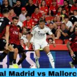 Real Madrid vs Mallorca