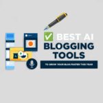 AI Tools for Bloggers
